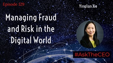 Managing Fraud and Risk in the Digital World