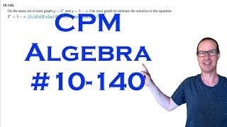 CPM Algebra Chapter 10 Problem 140