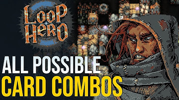 Loop Hero | All Possible Card COMBOS