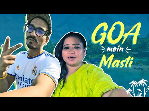 Hamari Goa Ki Journey!🌴| Travel Vlogs | Part 2 | Bharti Singh | Haarsh Limbachiyaa | LOL