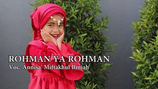 Nisa Sabyan Rohman Ya Rohman - Cover Annisa Miftakhul Ilmiah