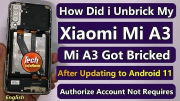 How to unbrick xiaomi mi a3 after android 11 update