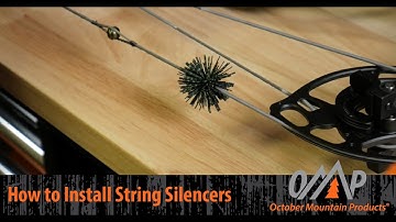 How To Install String Silencers I October Mountain Products