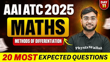 AAI ATC 2025 | AAI ATC MATHS CLASSES | Methods Of Differentiation | 20 Most Expected Questions
