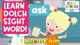 Phonics | Sight Words Songs! | Sight Word “ask” (Level 3A-6) | by Cool Junior Phonics
