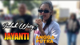 INDAH WATY - JAYANTI | SINGA DEPOK ANGGA PUTRA