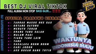 DJ VIRAL TIKTOK TERBARU 2024 CAMPURAN FULL BASS  | REMIX FULL PARGOY PRABOWO GIBRAN - GOYANG GEMOY