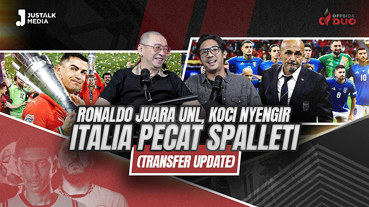 OFFSIDE DUO #250 : RONALDO JUARA UNL, KOCI NYENGIR. ITALIA PECAT SPALLETI (TRANSFER UPDATE)