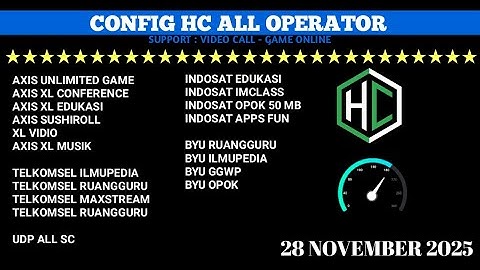 UPDATE || CONFIG HC TERBARU || AXIS GAME TELKOMSEL XL INDOSAT SSH PREMIUM ( 28 NOVEMBER )