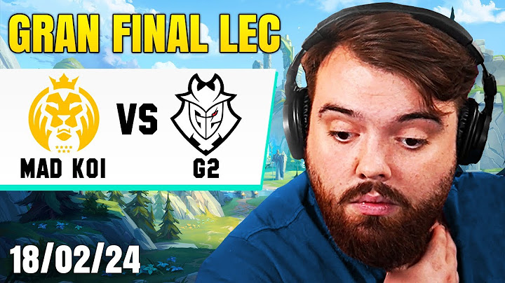 MAD KOI vs G2｜GRAN FINAL DE LA LEC｜SOÑEMOS EN GRANDE