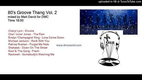 80's Groove Thang Volume 2 DMC mix by Matt David