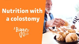 Nutrition with a colostomy