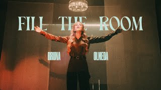 Bruna Olmeda - Fill The Room Official Music Video