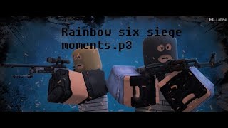 Out of pocket r6 Moments Pt 3
