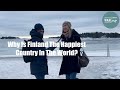 Why is Finland the happiest country in the world?