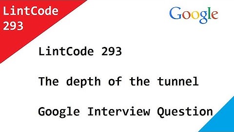 293 · The depth of the tunnel LintCode   Google Interview Question  Java Solution Using BFS & Queue