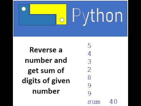 Reverse a number and add its digits - python - YouTube