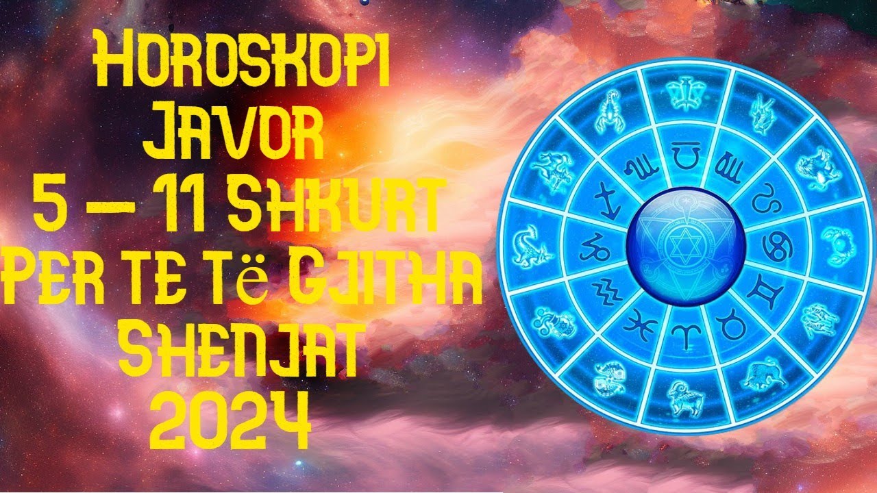 Horoskopi Javor 5 11 🍀🙏🏻 ️2024 viral YouTube