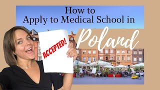 How to apply to MEDICAL SCHOOL in POLAND| step by step |Jagiellonian, Warsaw, and Gdansk