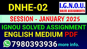 DNHE-02 solved assignment 2025 | DNHE-02 solved assignment 2025 | Ignou DNHE-02 in English