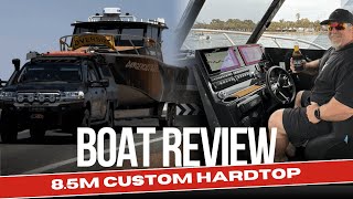 CUSTOM 8.5M ALUMINIUM HARDTOP Dangerous Tackle-18 month review