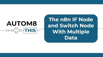 The n8n IF Node and SWITCH Node with Multiple Data Items