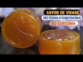 Savon gommant du visage  base de curcuma  liminer les tches et imperfections du visage