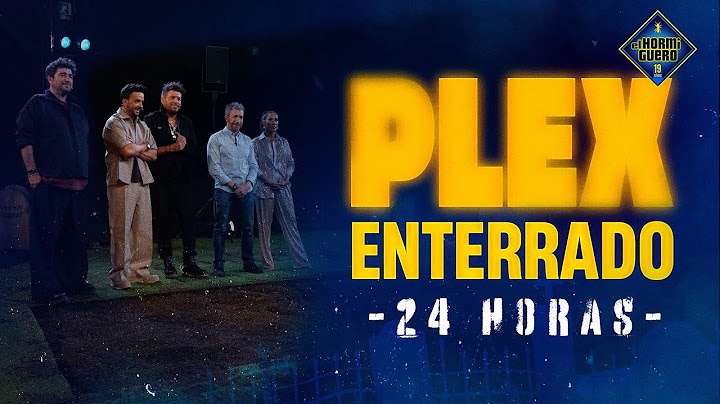 ¡Plex cumple 24 horas enterrado! - El Hormiguero