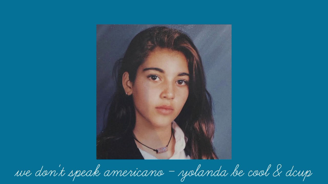 Yolanda Be Cool 'We No Speak Americano' on Vimeo