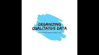 Organizing Qualitative Data