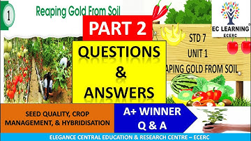 STD 7 BASIC SCIENCE UNIT 1 REAPING GOLD FROM SOIL | QUESTIONS & ANSWERS PART 2 | Ec Learning | ECERC