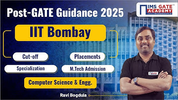 Post Gate Guidance 2025 | IIT Bombay M. Tech Admission, Cut-Off, Placements | Ravi Bogdula