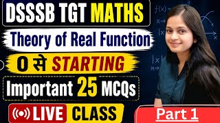 Dsssb/up tgt maaths theory of real Function class 1 | dsssb tgt maths preparation 2026 @gmt0 