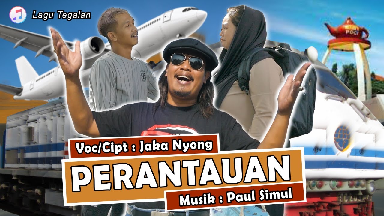 PERANTAUAN_Voc/Cipt.Jaka Nyong_Lagu Tegalan