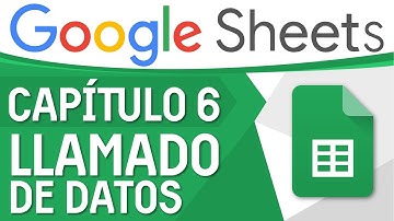 Curso Excel de Google (Sheets) - Capítulo 6, Función BuscarV o Llamado de Datos