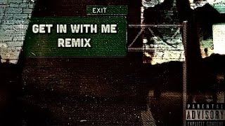 314Jayy - Get in wit me(Remix)