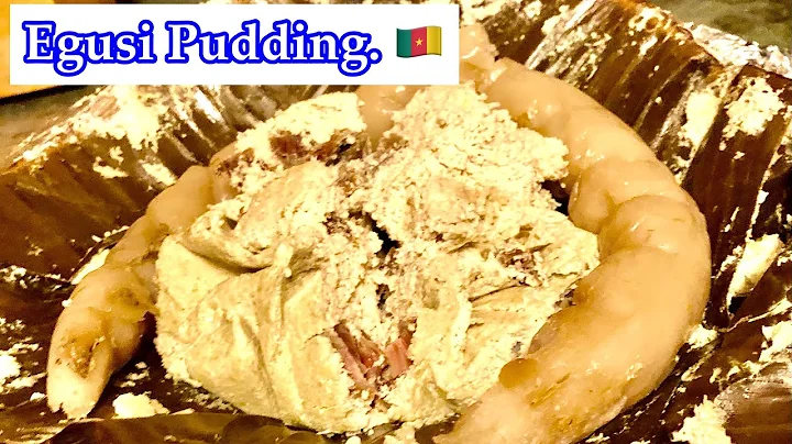 Egusi Pudding Recipe/ Cameroonian recipe