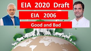 EIA Draft 2020 | EIA Notification 2006 | History | Pros and Cons | Criticism | Hindi and English |