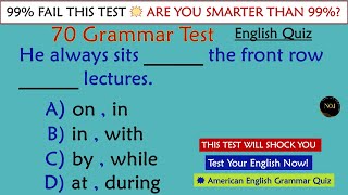 70 American English Grammar Quiz Challenge | Grammar Test That 99% of People Fail!| No.1 Quality Eng