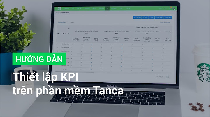 Phần mềm đánh giá kpi trong sản xuất miễn phí năm 2024