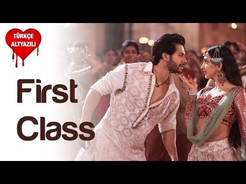 First Class - Türkçe Alt Yazılı | Kalank | Arijit Singh & Neeti Mohan