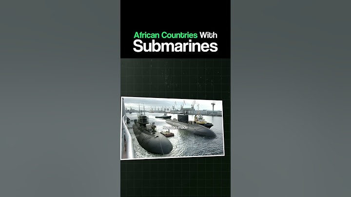 African Countries With Submarines #submarine #military #africa #navy #army