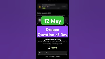 Dropee Question of Day Code 12 May | Dropee Question of Day | Dropee Today Question of Day