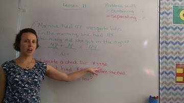 Lesson 11 problems with combining and separating