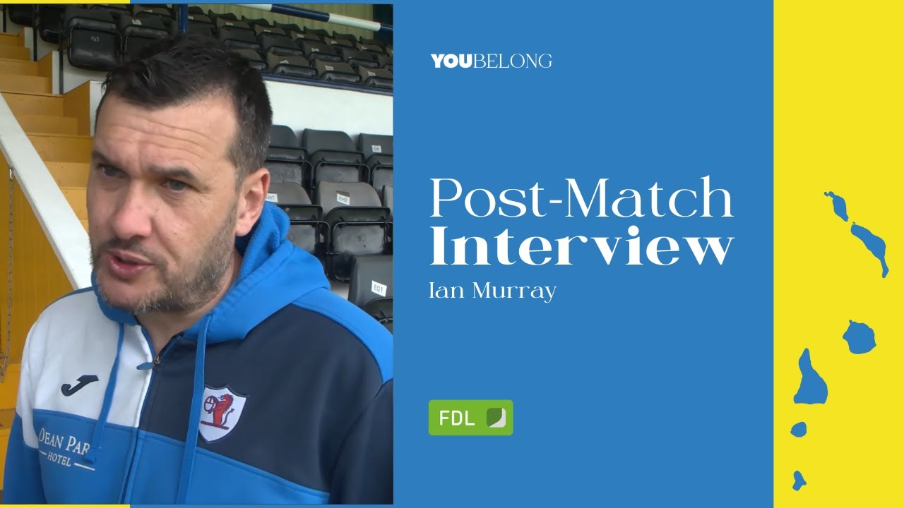 INTERVIEW | Ian Murray Post-Greenock Morton | 27/04/24