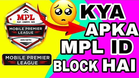 [ MPL ID Block ] , MpL Block Id Unblock Kaise Kare | FULL SOLUTION l 💯% WorkinG