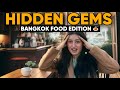 Bangkoks top hidden gems food edition