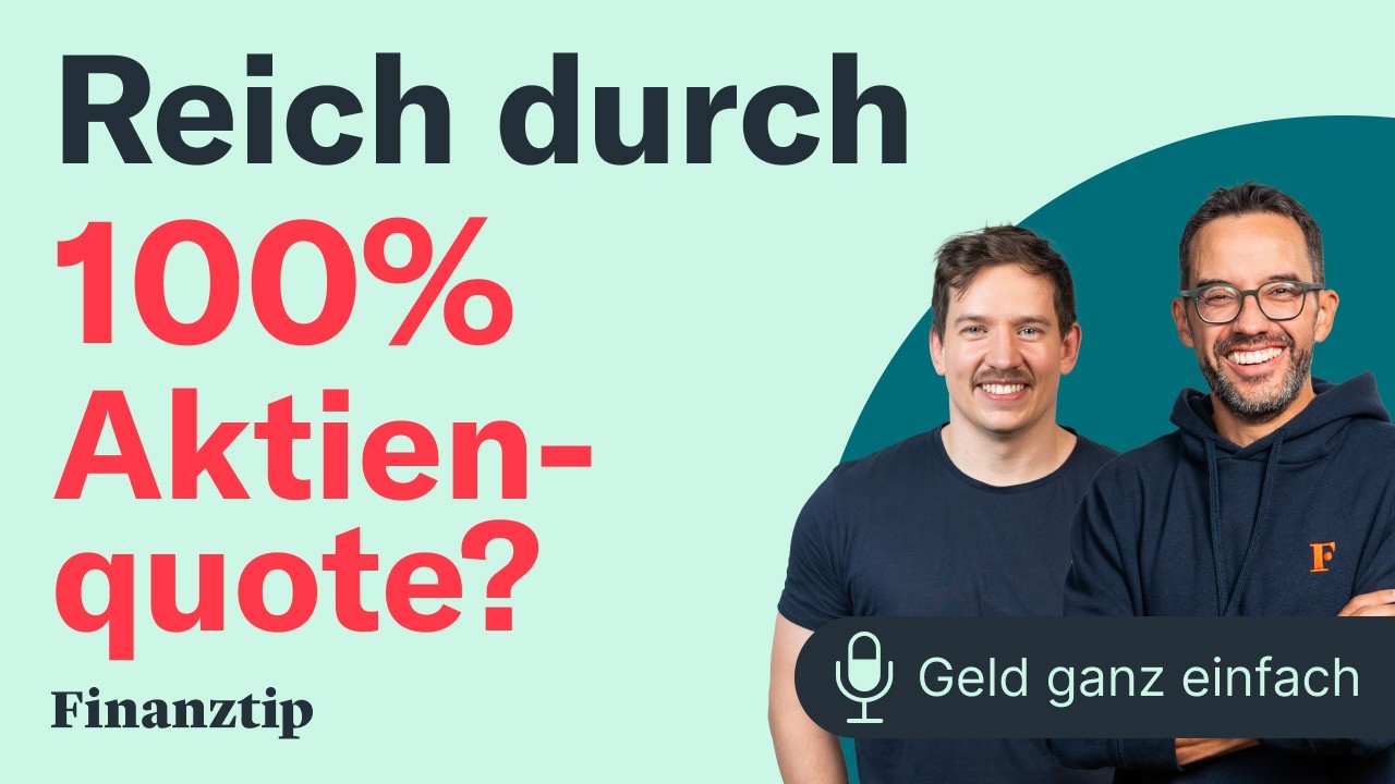 Reich durch 100% Aktienquote? | Geld ganz einfach