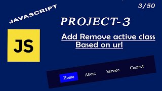 Add and remove active class based on URL by using javascript (Html, CSS, js) project- #3