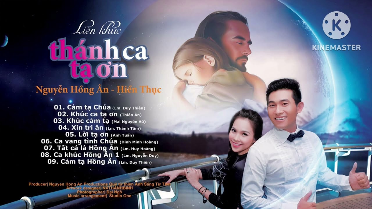 Lk Thánh ca tạ ơn [Nguyen Hồng Ân- Hiền Thục]